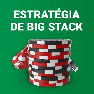 Big Stack Strategy