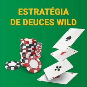 Estratégia dos Deuces Wild