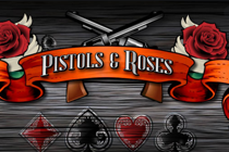 Pistols and Roses